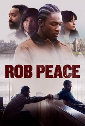 Filme Rob Peace 2024