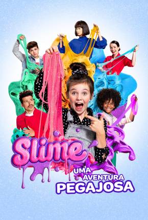 Filme Slime - Uma Aventura Pegajosa 2020