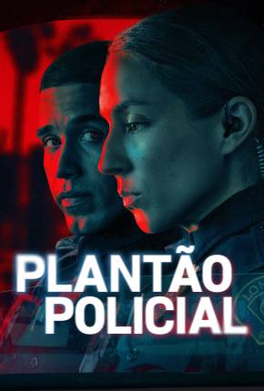 Série Plantão Policial - 1ª Temporada 2025