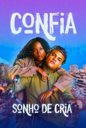 Filme Confia - Sonho de Cria 2025